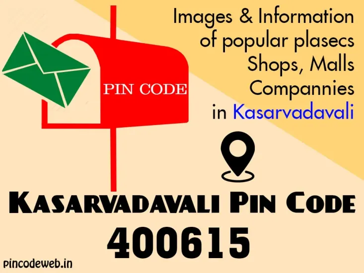 Kasarvadavali pin code